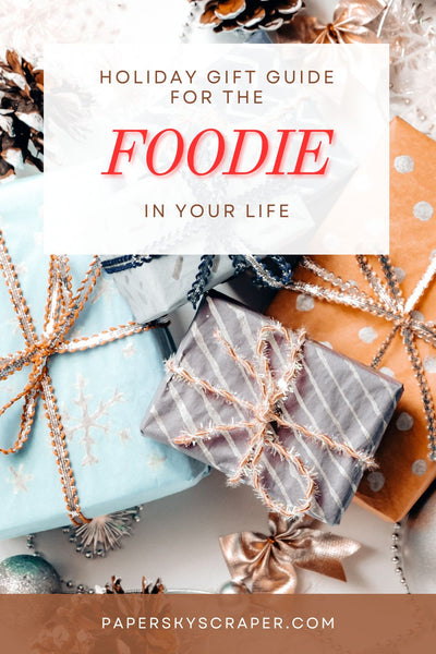 Gourmet Gifts for the Foodie in Your Life (No Cooking Skills Required!)