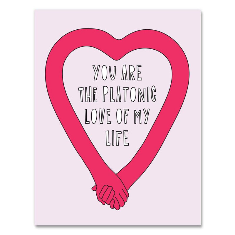 592 - Platonic Love Of My Life - A2 card Cards Near Modern Disaster  Paper Skyscraper Gift Shop Charlotte