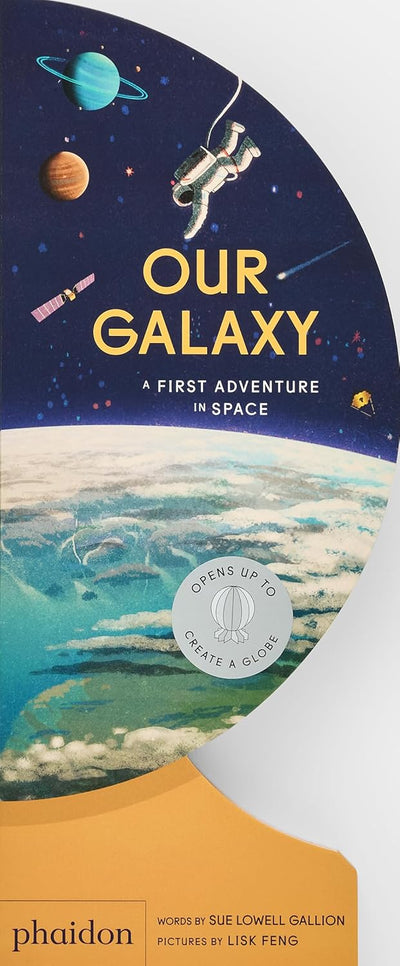 Our Galaxy: A First Adventure in Space (Our World Collection) BOOK Hachette  Paper Skyscraper Gift Shop Charlotte