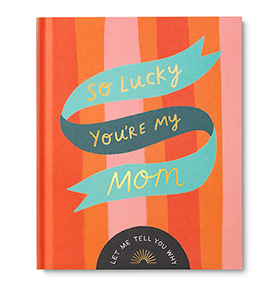 So Lucky You're My Mom Book BOOK Compendium Paper Skyscraper Gift Shop Charlotte