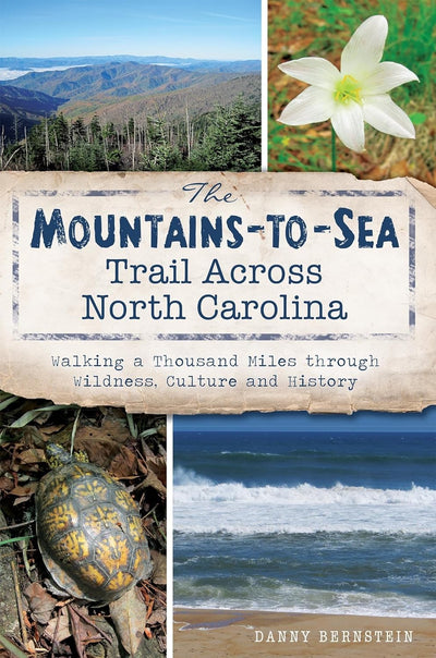 The Mountains-to-Sea Trail Across North Carolina BOOK Arcadia  Paper Skyscraper Gift Shop Charlotte