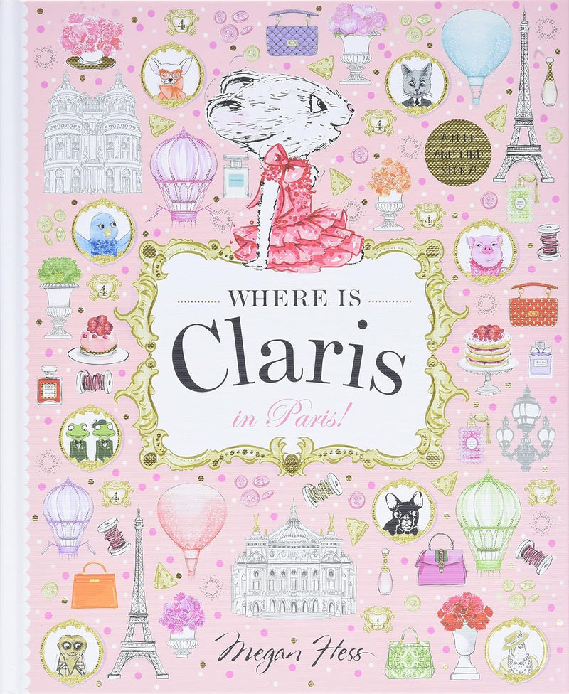 Where is Claris? In Paris: A Look and Find Book | Hardcover Fun Chronicle  Paper Skyscraper Gift Shop Charlotte