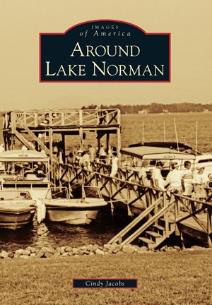 Around Lake Norman by Cindy Jacobs | Paperback BOOK Arcadia  Paper Skyscraper Gift Shop Charlotte