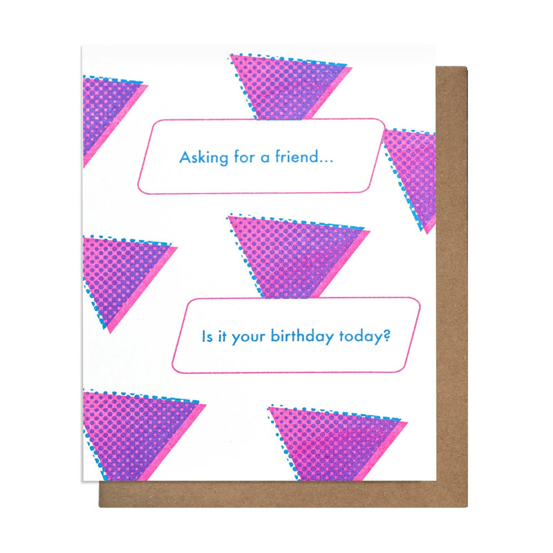 Asking For A Friend - Birthday  Card Cards Pretty Alright Goods  Paper Skyscraper Gift Shop Charlotte