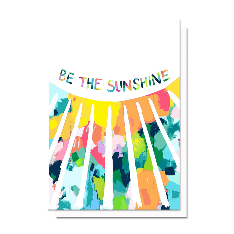 Be The Sunshine | Just Because Card cards Evelyn Henson  Paper Skyscraper Gift Shop Charlotte