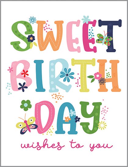 Birthday Card - Sweet Flowers Birthday  Gina B Designs  Paper Skyscraper Gift Shop Charlotte