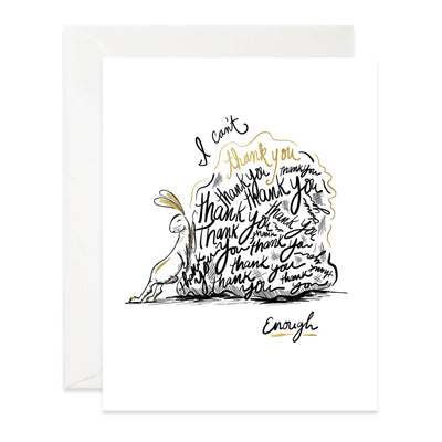 Can't Thank You Enough | Thanks Card Cards Good Juju Ink  Paper Skyscraper Gift Shop Charlotte