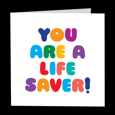 Card | You are a life saver Cards Quotable Cards  Paper Skyscraper Gift Shop Charlotte