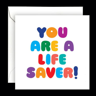 Card | You are a life saver Cards Quotable Cards  Paper Skyscraper Gift Shop Charlotte