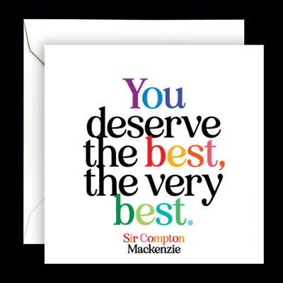 Card | You deserve the best Cards Quotable Cards  Paper Skyscraper Gift Shop Charlotte