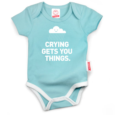 Crying Gets You Things | Funny Baby Bodysuit | Teal: 6-12M  Wry Baby  Paper Skyscraper Gift Shop Charlotte