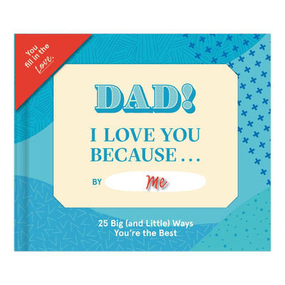 Dad! I Love You Because... Fill In Books Knock Knock  Paper Skyscraper Gift Shop Charlotte