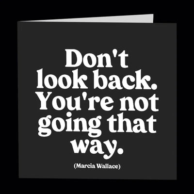 Don't Look Back Card Cards Quotable Cards  Paper Skyscraper Gift Shop Charlotte