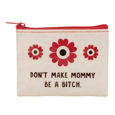 Don't Make Mom | Coin Purse Coin Purses Blue Q  Paper Skyscraper Gift Shop Charlotte