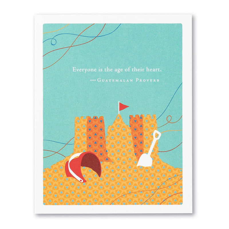 "Everyone is the age of their heart." | birthday card Cards Positively Green  Paper Skyscraper Gift Shop Charlotte