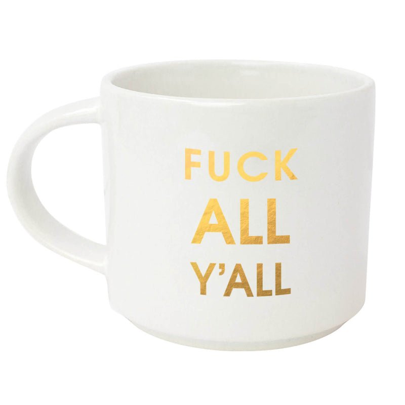 Fuck All Y’all Mug  Chez Gagné  Paper Skyscraper Gift Shop Charlotte