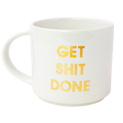 Get Shit Done Mug Mugs Chez Gagné  Paper Skyscraper Gift Shop Charlotte