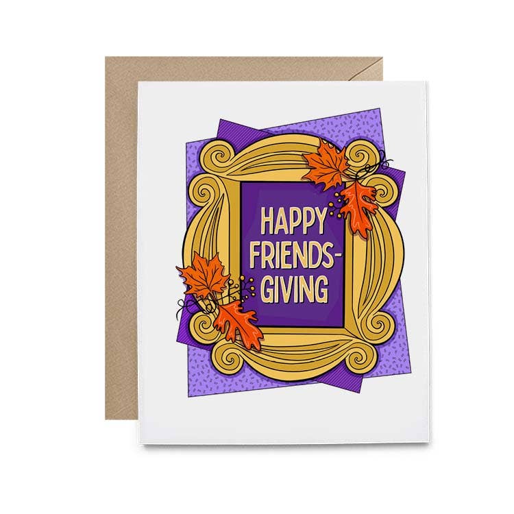 Happy Friends-giving Card Cards Hello Harlot  Paper Skyscraper Gift Shop Charlotte