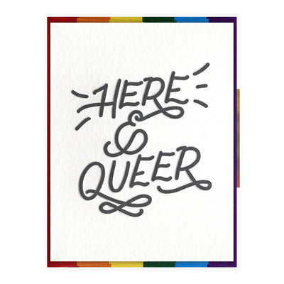 Here and Queer - Pride Card  INK MEETS PAPER  Paper Skyscraper Gift Shop Charlotte