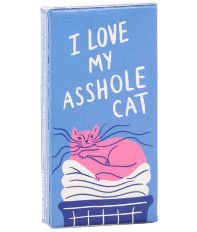 I Love My Asshole Cat Gum Gum Blue Q  Paper Skyscraper Gift Shop Charlotte