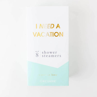 I Need A Vacation Shower Steamers Health & Beauty Chez Gagné  Paper Skyscraper Gift Shop Charlotte