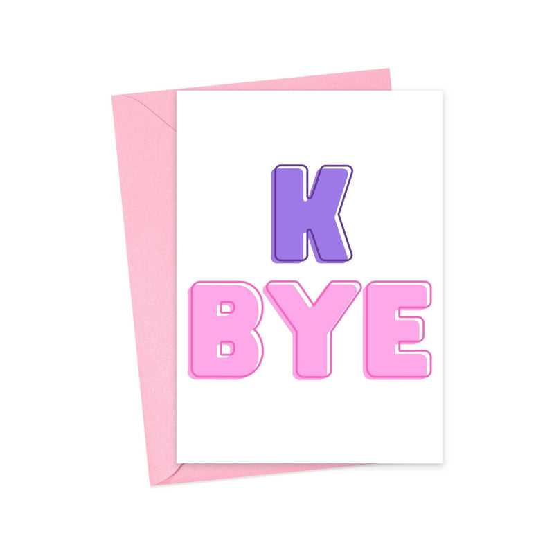 K Bye Funny Rude Going Away Card  R is for Robo  Paper Skyscraper Gift Shop Charlotte