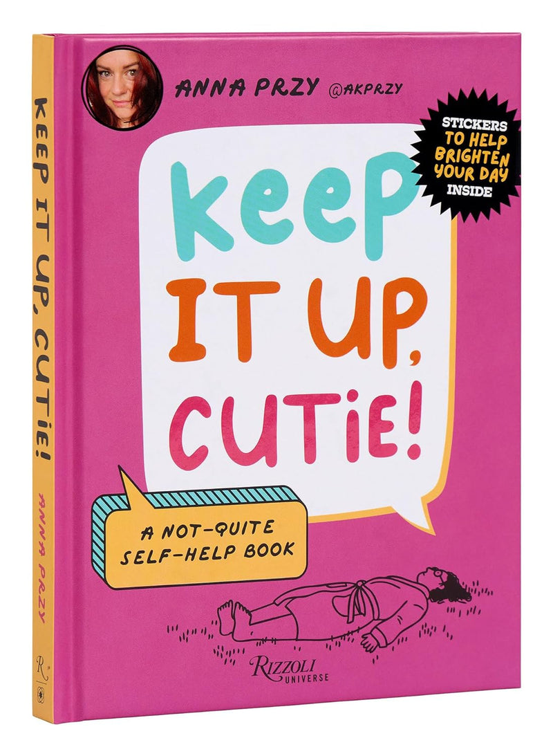 Keep It Up, Cutie! A Not-Quite Self-Help Book BOOK Penguin Random House  Paper Skyscraper Gift Shop Charlotte