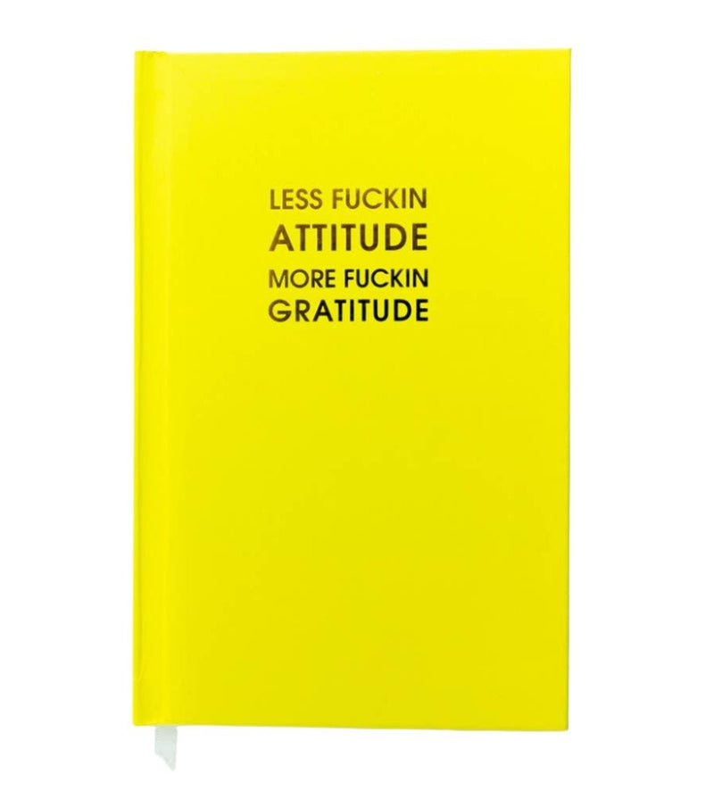 Less Fuckin Attitude More Fuckin Gratitude Journal  Chez Gagné  Paper Skyscraper Gift Shop Charlotte