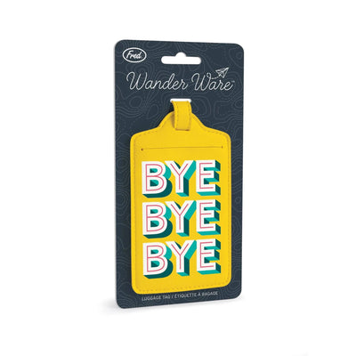 Luggage Tag: Bye Bye Bye Kitchen Fred & Friends  Paper Skyscraper Gift Shop Charlotte