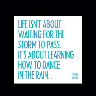 Magnet | Life Isn't About Waiting For the Storm to Pass Magnets Quotable Cards  Paper Skyscraper Gift Shop Charlotte