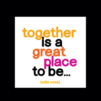 Magnet | together is a great place Cards Quotable Cards  Paper Skyscraper Gift Shop Charlotte