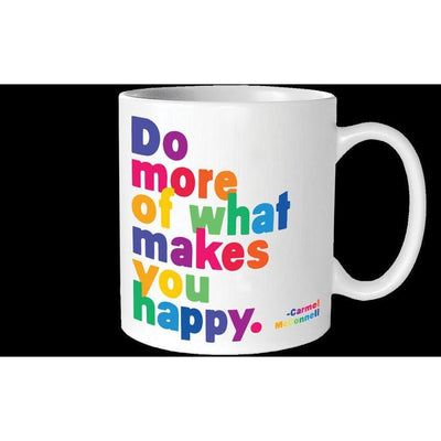 Mug Do More of What Makes You Happy Mugs Quotable Cards  Paper Skyscraper Gift Shop Charlotte