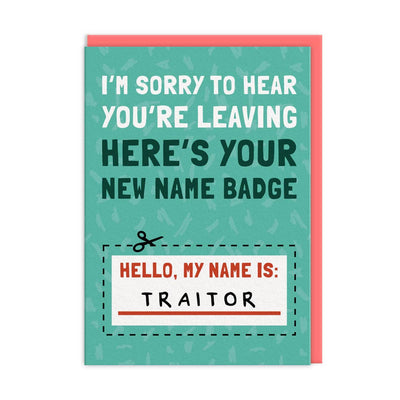 My Name Is Traitor Leaving Card  Ohh Deer  Paper Skyscraper Gift Shop Charlotte