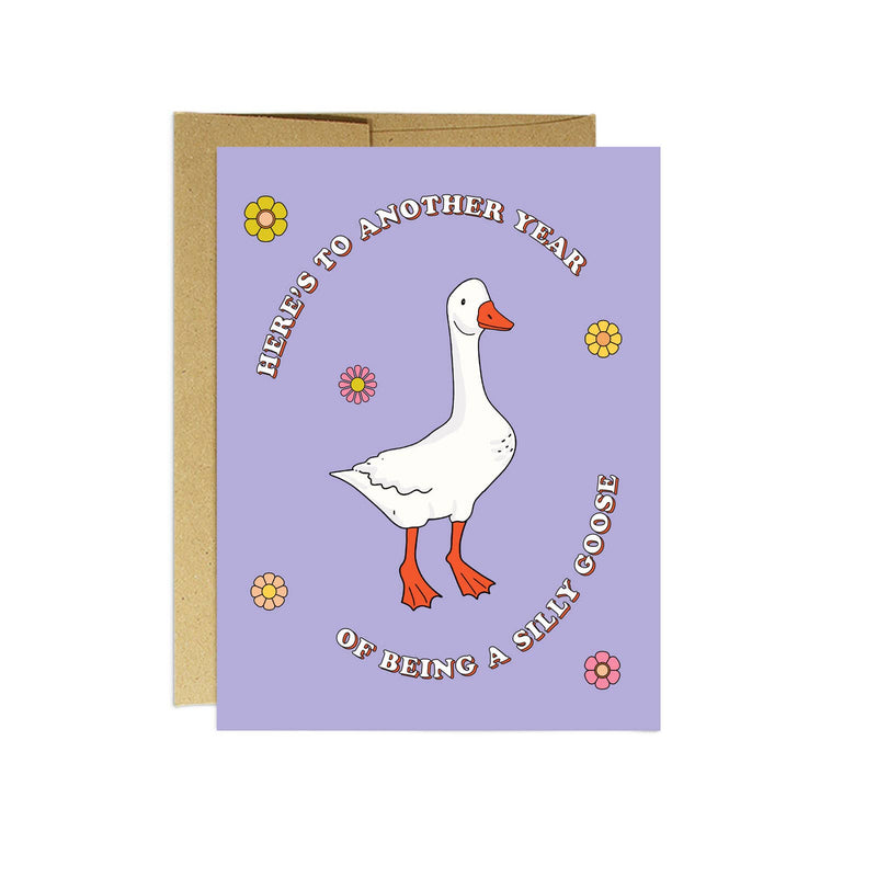 Silly Goose Birthday | Love & Friendship Card Cards Party Mountain Paper co.  Paper Skyscraper Gift Shop Charlotte