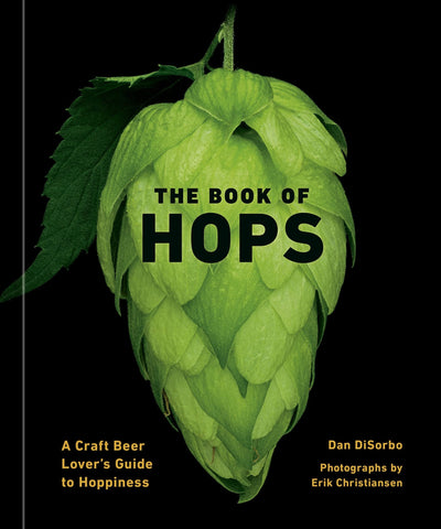 The Book of Hops: A Craft Beer Lover's Guide to Hoppiness BOOK Chronicle  Paper Skyscraper Gift Shop Charlotte