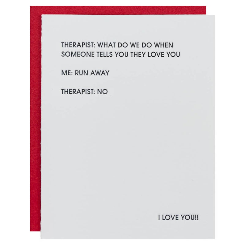 Therapist: Run Away Love -Letterpress Card Cards Chez Gagné  Paper Skyscraper Gift Shop Charlotte