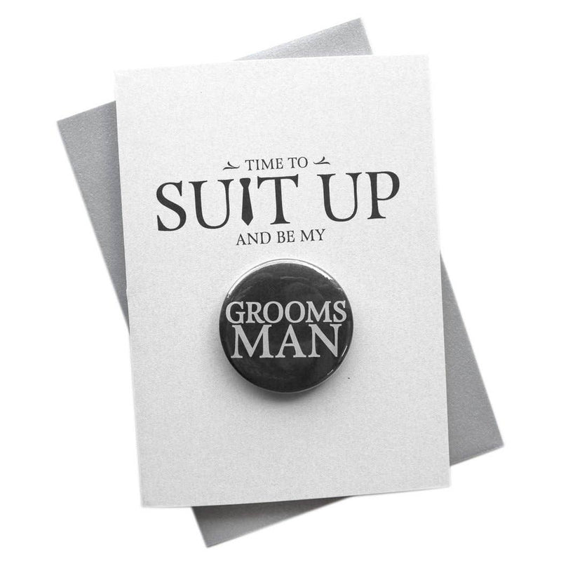 Time to Suit Up Will You Be My Groomsman Button | Wedding Card Cards Marrygrams  Paper Skyscraper Gift Shop Charlotte