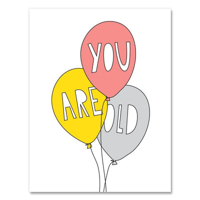 You Are Old | Birthday Card Cards Near Modern Disaster  Paper Skyscraper Gift Shop Charlotte