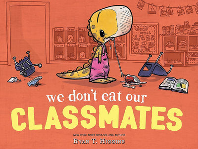 We Don't Eat Our Classmates: A Penelope Rex Book | Hardcover BOOK Ingram Books  Paper Skyscraper Gift Shop Charlotte