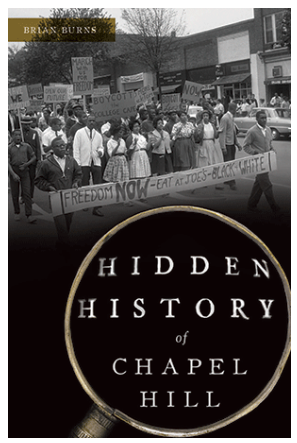 Hidden History of Chapel Hill by Brian Burns | Paperback BOOK Arcadia  Paper Skyscraper Gift Shop Charlotte