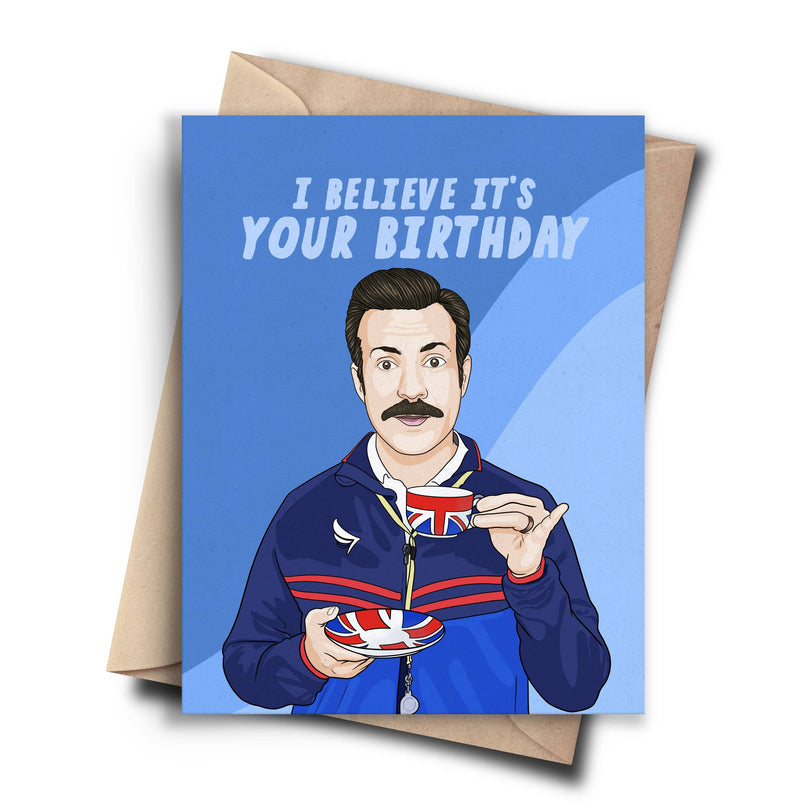 Funny Ted Lasso Birthday Card - Punny Pop Culture Card – Paper Skyscraper